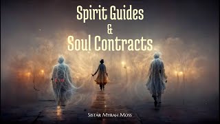 Sistar Myrah Spirit Guides and Soul Contracts [upl. by Cohbert]