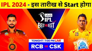 IPL 2024 Starting Date  Rcb Vs Csk IPL Match 2024  IPL 2024 Kab Hoga [upl. by James]