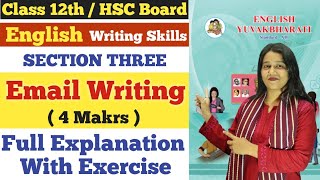 English  Email Writing  Writing Skills  Class 12  Section Three  4 Marks  Prof Nazneen Shaikh [upl. by Bevan599]