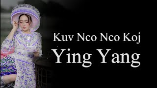 kuv nco nco koj karaoke  ying yang [upl. by Tiat]