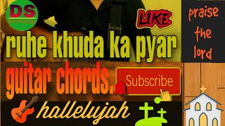 Ruhe khuda ka pyar mila guitar chords tutorial with lyrics hindi Christian song by pa devendra sona [upl. by Legnaesoj]