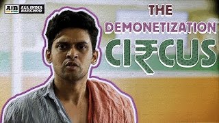 AIB  The Demonetization Circus [upl. by Aelyk705]