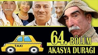 AKASYA DURAĞI 64 BÖLÜM [upl. by Gladys181]