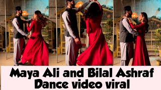 Maya ali and bilal ashraf dancemaya ali dance videobilal ashraf dancemaya ali daramas [upl. by Enoch157]