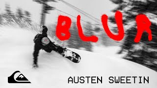 AUSTEN SWEETIN  BLUR [upl. by Avin]