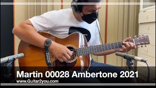 Martin 00028 Ambertone 2021 [upl. by Eilyw]