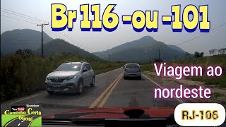 PRÓXIMA VIAGEM AO NORDESTE 2025 BR 116 OU 101 QUAL MELHOR ROTEIRO os pros e contas das duas [upl. by Aiciles922]