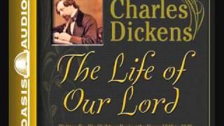 quotThe Life of Our Lordquot by Charles Dickens [upl. by Clapper214]