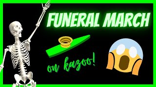 Kazoo Orchestra does the Funeral March [upl. by Arikihs337]