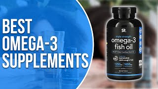 Best Omega3 Supplements A Detailed List Our BestRanked Choices [upl. by Dracir917]