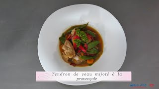 Tendron de veau mijoté à la provençale [upl. by Strickland]