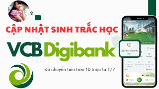 CẬP NHẬT MỚICài đặtCập nhật sinh trắc học Vietcombank Digibank QUÁ DỄTÍNH DƯƠNG TV [upl. by Wadsworth]