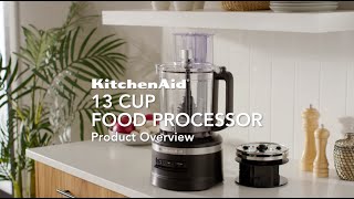 KitchenAid® 13Cup Food Processor Overview [upl. by Anaeed]