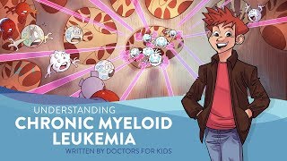 Understanding Chronic Myeloid Leukemia  Jumo Health [upl. by Ehtnax]