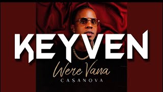 DJ KEYVEN x WERE VANA  CASANOVA REMIX ZOUK EXCLUS 2K24 [upl. by Aihsile187]