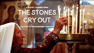 The Story Of Palestinian Christians  The Stones Cry Out 2013  Full Film [upl. by Thora]