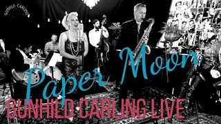 Paper Moon  gunhild Carling Live [upl. by Ringsmuth53]