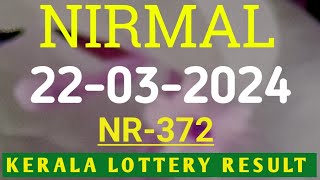 NIRMAL NR372 KERALA LOTTERY RESULT 22032024 [upl. by Adnik]