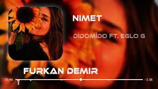 DİDOMİDO amp EGLO G NİMET Furkan Demir Remix [upl. by Byrd86]