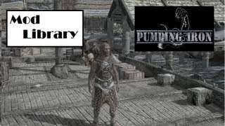 Pumping Iron  Dynamic Muscle Growth Skyrim Mod Library [upl. by Aneret]