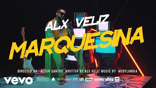 Alx Veliz  MARQUESINA Video Oficial [upl. by Eissolf]