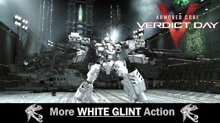 More WHITE GLINT Action  Armored Core Verdict Day [upl. by Tersina]