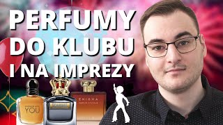 TOP PERFUMY MĘSKIE DO KLUBU I NA IMPREZY NAJLEPSZE ZAPACHY KTÓRE ZWRACAJĄ UWAGĘ [upl. by Trevethick124]