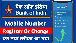 Bank Of India Mobile Number Change Online  Bank Of India Mobile Number Register Online [upl. by Mclaughlin]