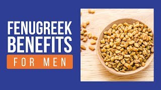 Fenugreek Benefits For Mens Skin 2019 [upl. by Ddarb]