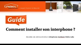 Interphone vidéo Guide dinstallation par LabelHabitation [upl. by Aynad]