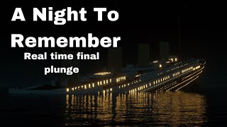 Titanic  A Night To Remember real time final plunge [upl. by Nodab]