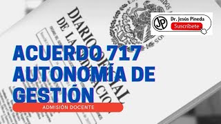 ❇️ USICAMM 🚩ACUERDO 717 AUTONOMÍA DE GESTIÓN😁dr jesus pineda [upl. by Aidnama]