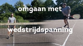 Omgaan met wedstrijdspanning [upl. by Maillliw]