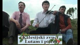 KALESIJSKI ZVUCI Lutam i pijemmp4 [upl. by Annoid]