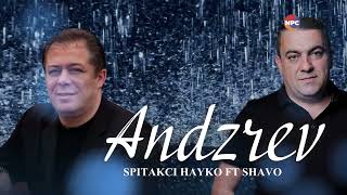 Spitakci Hayko feat Shavo  Andzrev  Армянская музыка [upl. by Ihtraa]