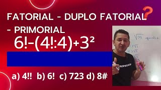 Questão de Matemática Básica  Fatorial  Duplo Fatorial e Primorial [upl. by Olgnaed]