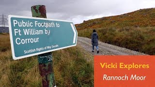 Vicki Explores  Rannoch Moor [upl. by Tebasile99]