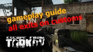 EFT Alpha Guide  all exits on Customs map  Escape from Tarkov [upl. by Malik974]