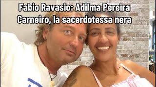 Fabio Ravasio Adilma Pereira Carneiro la sacerdotessa nera [upl. by Arvy512]