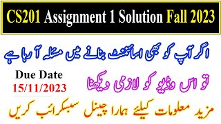 CS201 Assignment 1 Solution Fall 2023  CS201 Assignment 1 [upl. by Gordie561]