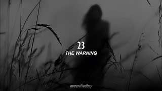 23  THE WARNING Traducida  Subtitulada al español [upl. by Franckot573]