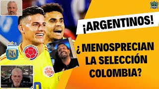 ¿👆Argentina ARRIBA Colombia ABAJO👇 ¡Esto DICEN Ahora Los ARGENTINOS de la Selección COLOMBIA🏆 [upl. by Dnalevets]