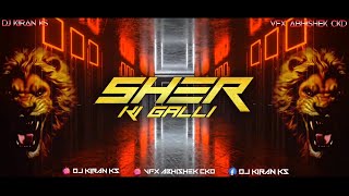 SHER KI GALLI OTARI GALLI CHIKODI EDM REMIX BY DJ KIRAN KS CHIKODI VFX ABHISHEK CKD [upl. by Lennard]