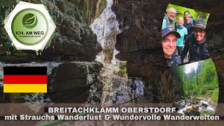 Breitachklamm Oberstdorf  mit Strauchs Wanderlust amp Wundervolle Wanderwelten [upl. by Prinz]