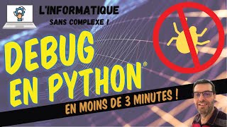 Bugs amp Debug en Python® [upl. by Nuahsak]