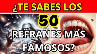 50 REFRANES famosos  ¿Cuántos refranes te sabes 🧠 Pon aprueba tu conocimiento quiz refranes fyp [upl. by Aretina]