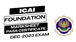 icai official announcement regarding marksheet and pass certificate for ca foundation dec 2023 exam [upl. by Baumbaugh]