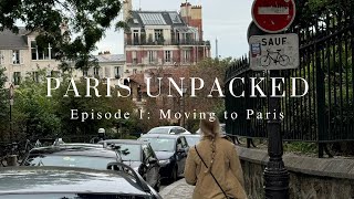 Paris Unpacked  Episode 1 Moving to Paris [upl. by Milka]