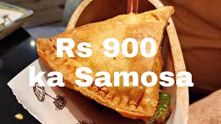 Rs 900 ka Samosa Oh Teri hmm [upl. by Ajan]