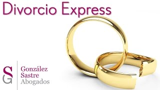 Divorcio Express  Pasos para Divorciarse  González Sastre Abogados [upl. by Norbert540]